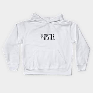 hipster, text design with mustache Kids Hoodie